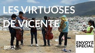 Documentaire Les virtuoses de Vicente