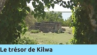 Le trésor de Kilwa - Tanzanie
