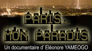 Documentaire Paris mon paradis