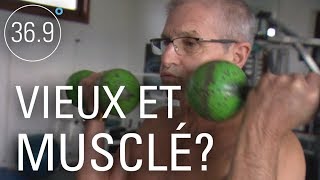 Documentaire Vieillir musclé