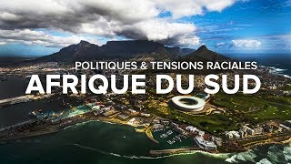 Documentaire Afrique du Sud : politique et tensions raciales