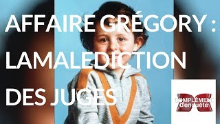 Affaire Grégory : la malédiction des juges