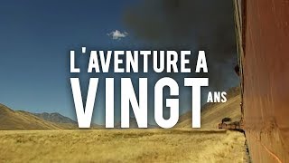 Documentaire L’aventure à 20 ans