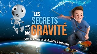 Documentaire Les secrets de la Gravité – Sur les traces d’Albert Einstein