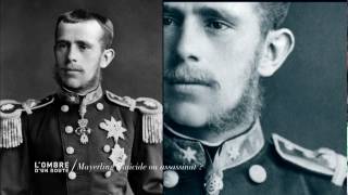 L’ombre d’un doute – Le drame de Mayerling : suicide ou assassinat ?