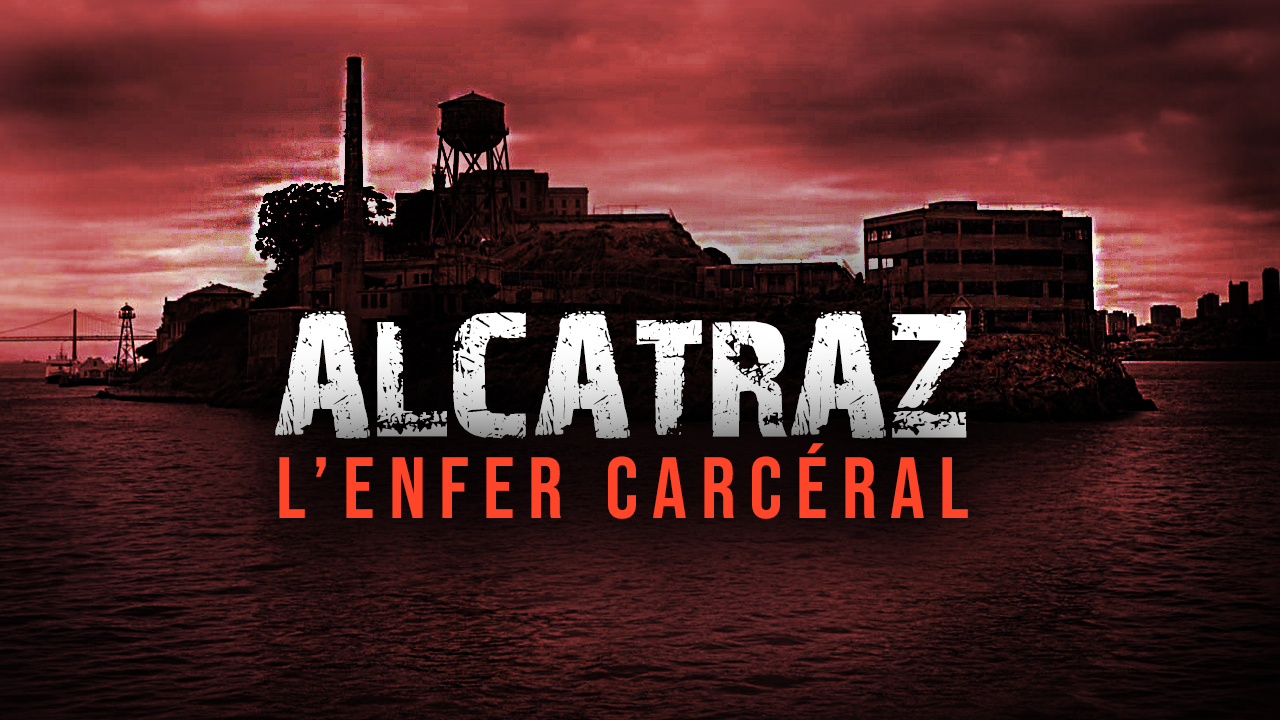 Documentaire Alcatraz – L’histoire d’un enfer carcéral