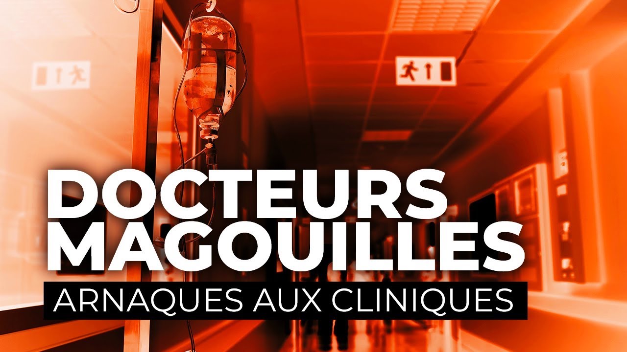 Documentaire Docteurs Magouille, arnaques aux cliniques