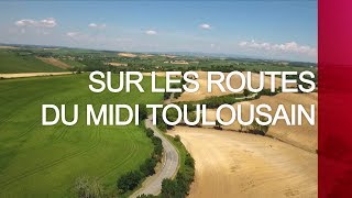 Sur les routes du midi toulousain