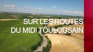 Documentaire Sur les routes du midi toulousain