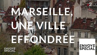 Marseille, une ville effondrée