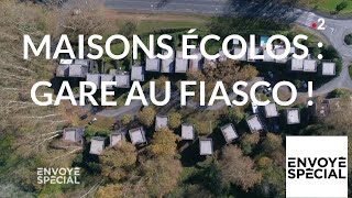 Documentaire Maisons écolos : gare au fiasco !