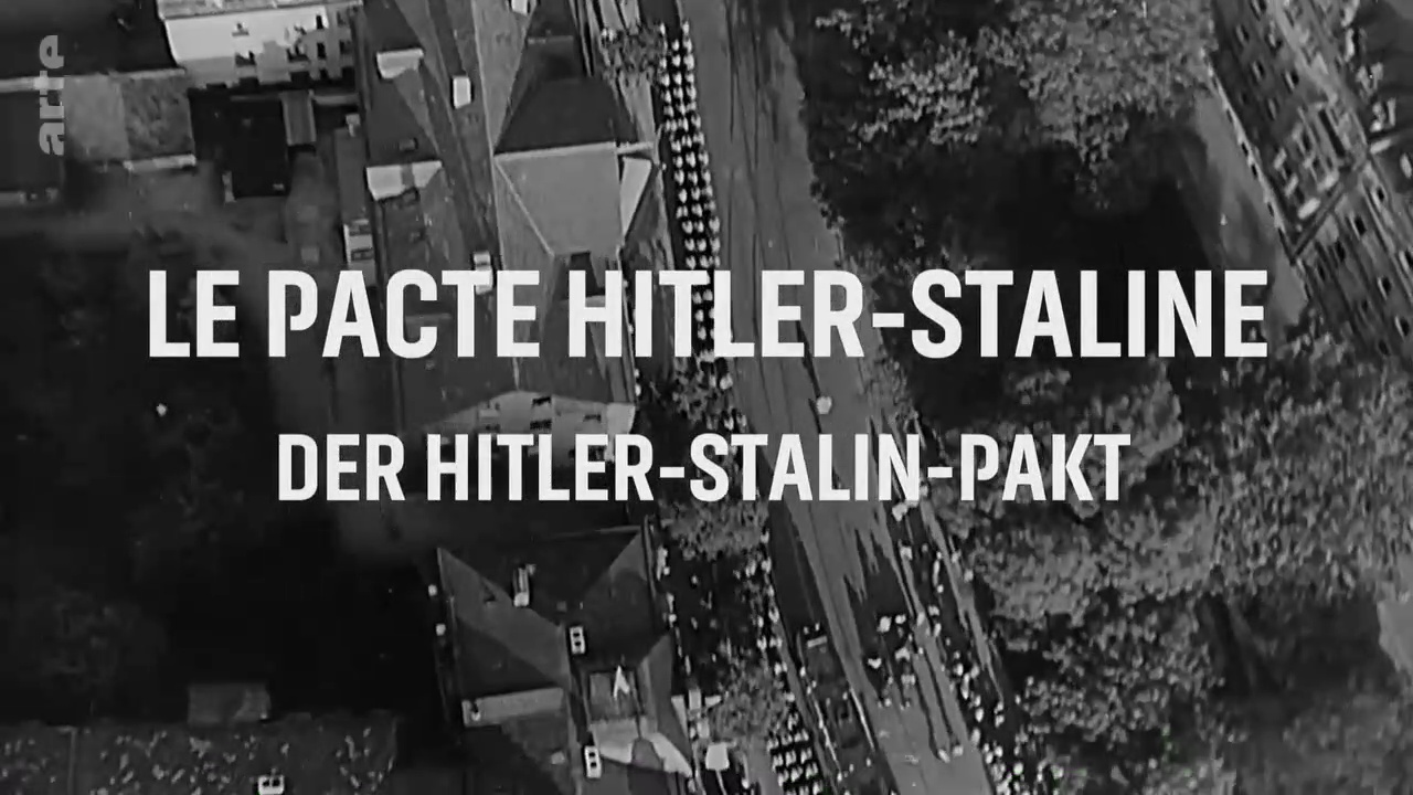 Le pacte Hitler - Staline (1/2)