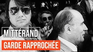 La garde rapprochée de François Mitterrand