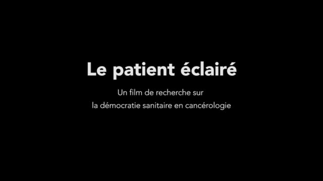 Documentaire Le patient éclairé