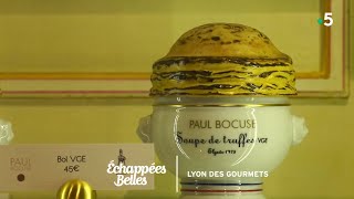 Documentaire Échappées belles – Lyon, la gourmandise en héritage