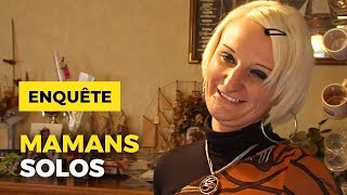 Mamans solos, prêtes à tout pour leurs enfants !