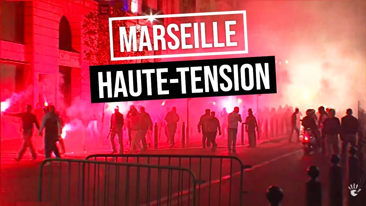 Marseille sous haute tension