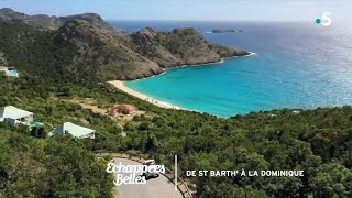 Documentaire Échappées belles – De Saint-Barth’ à la Dominique