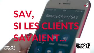 Documentaire SAV, si les clients savaient…