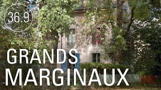 Le refuge des grands marginaux
