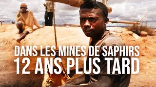 Mines de saphir, 12 ans après
