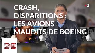 Documentaire Crash, disparitions : les avions maudits de Boeing