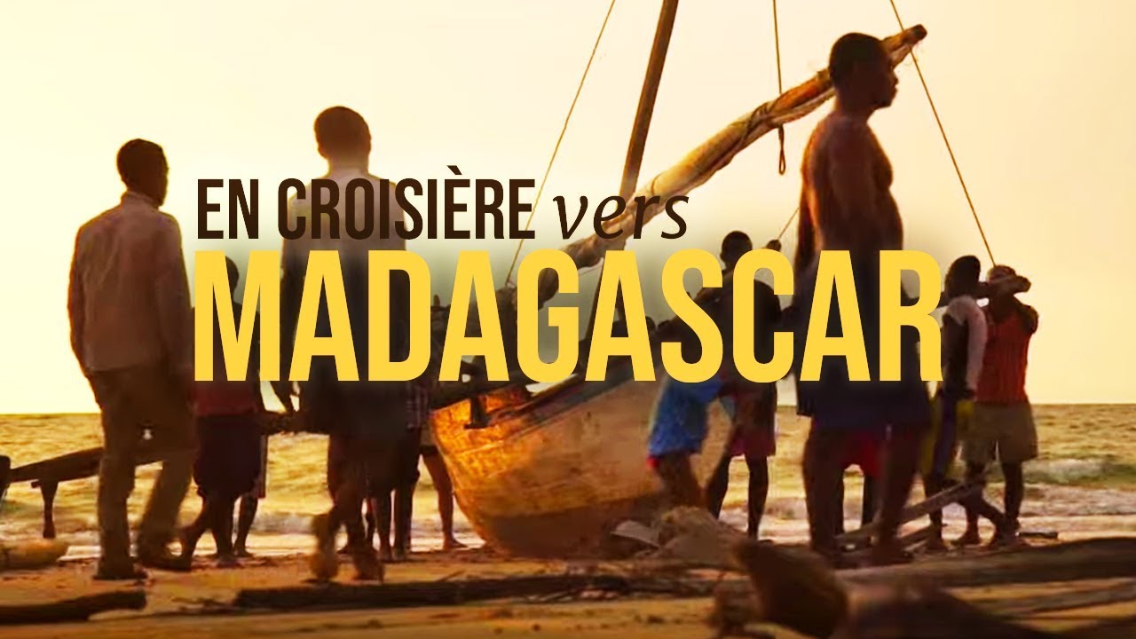 Documentaire Partez à l’aventure : croisière à Madagascar !