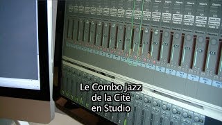Combo Jazz de la Cité en studio