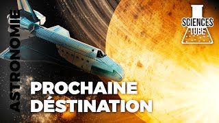 Les mystères du cosmos - Prochaine destination
