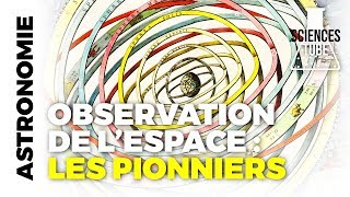 Documentaire Les mystères du cosmos – L’observation de l’espace