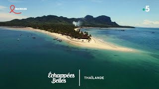 Documentaire Échappées belles – Voyage de rêve en Thaïlande