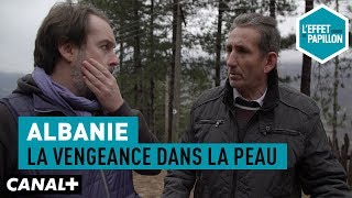 Albanie : la vengeance dans la peau