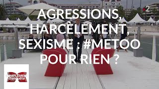 Documentaire Agressions, harcèlement, sexisme : #MeToo pour rien ?