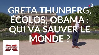 Documentaire Greta Thunberg, écolos, Obama : qui va sauver le monde ?