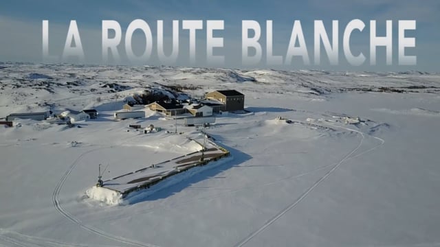 Documentaire La route blanche