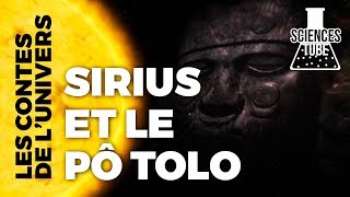 Documentaire Les contes de l’univers – Sirius et le Pô Tolo