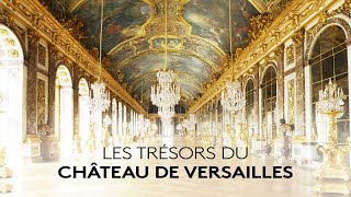 Documentaire Les trésors du château de Versailles