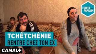 Tchétchénie : rentre chez ton ex