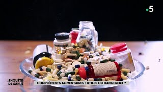 Documentaire Compléments alimentaires : utiles ou dangereux ?