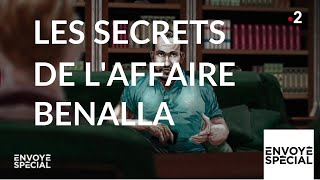 Documentaire Les secrets de l’affaire Benalla