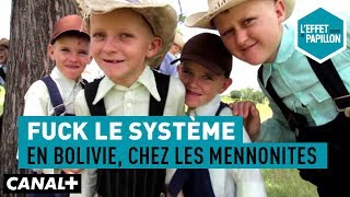 Documentaire Fuck le système : en Bolivie, chez les Mennonites