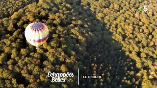 Échappées belles - Le Perche, région secrète