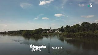 Documentaire Échappées belles – Les couleurs de la Sologne