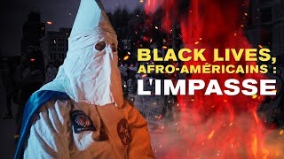 Black lives, Afro-Américains : l'impasse