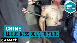 Chine : le business de la torture
