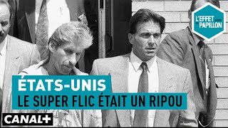 Documentaire États-Unis : le super flic était un ripou