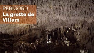 Périgord - La grotte de Villars