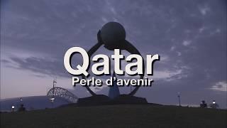 Qatar, perle d'avenir