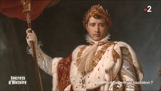 Documentaire Secrets d’histoire – Comment devient-on Napoléon ?