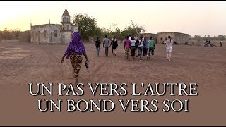 Documentaire Un pas vers l’autre, un bond vers soi